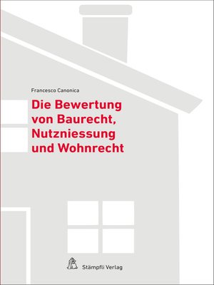 cover image of Bewertung von Baurecht, Nutzniessung und Wohnrecht